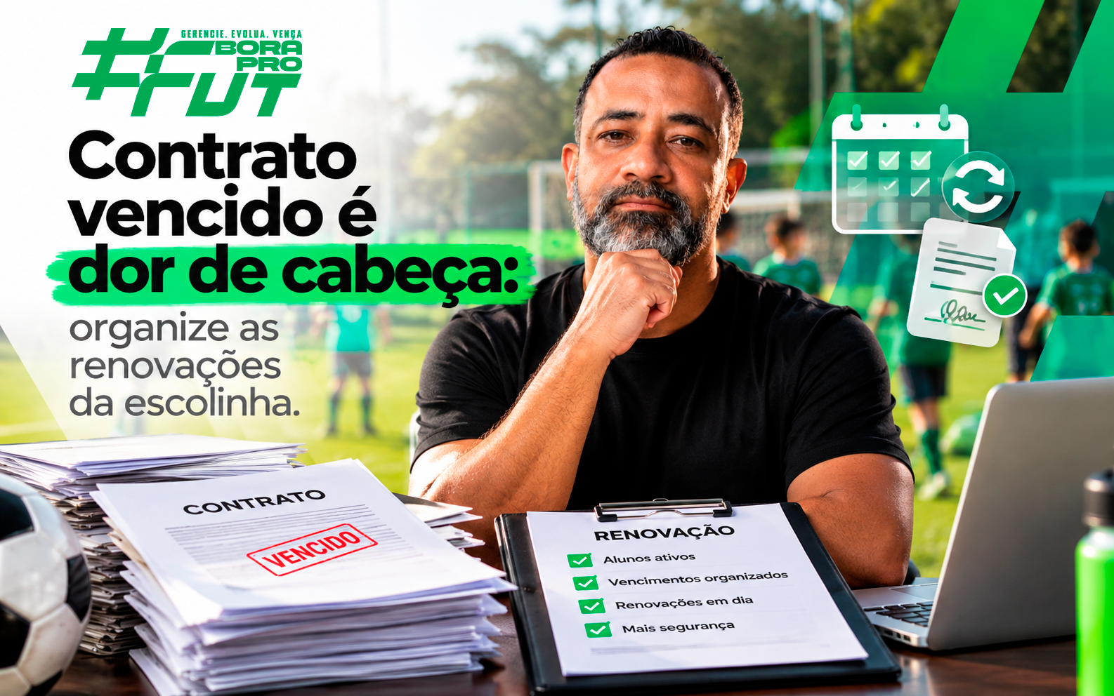 Contrato vencido é dor de cabeça: organize as renovações da escolinha