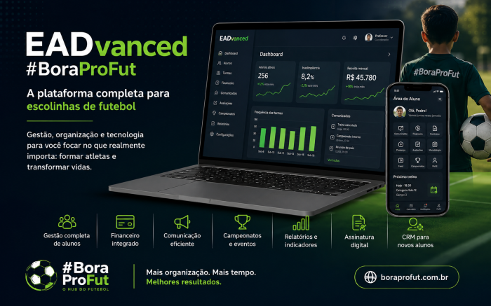 EADvanced #BoraProFut: a plataforma que transforma a gestão da sua escolinha de futebol
